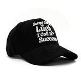 LUCK VS SUCCESS